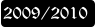 2009/2010