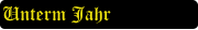 Unterm Jahr