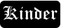 Kinder
