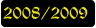 2008/2009